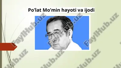 po'lat mo'min hayoti va ijodi — PPTX
