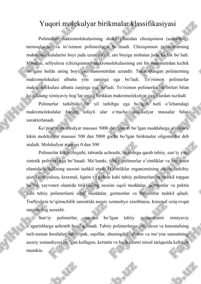 yuqori molekulyar birikmalar klassifikasiyasi — ZIP