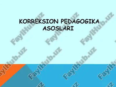 korreksion pedagogika asoslari — PPT
