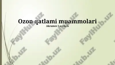 ozon qatlami muammolari — PPTX