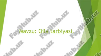oila tarbiyasi — PPTX