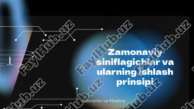 zamonaviy siniflagichlar va ularning ishlash prinsipi — PPTX