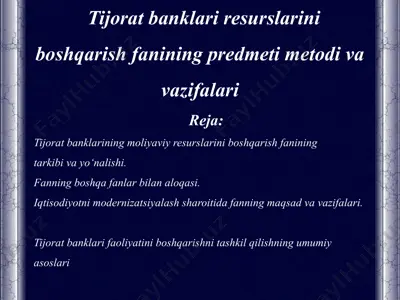 tijorat banklari resurslarini boshqarish fanining predmeti metodi va vazifalari — PPTX