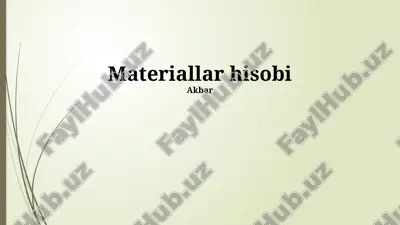 materiallar hisobi — PPTX
