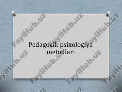 pedagogik psixologiya metodlari — ZIP