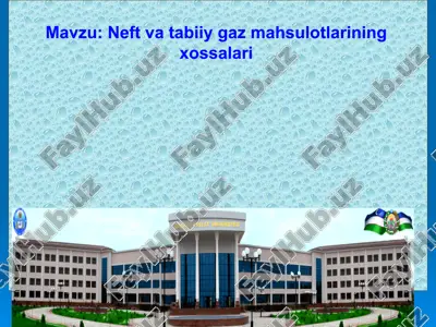 neft va tabiiy gaz mahsulotlarining xossalari — ZIP