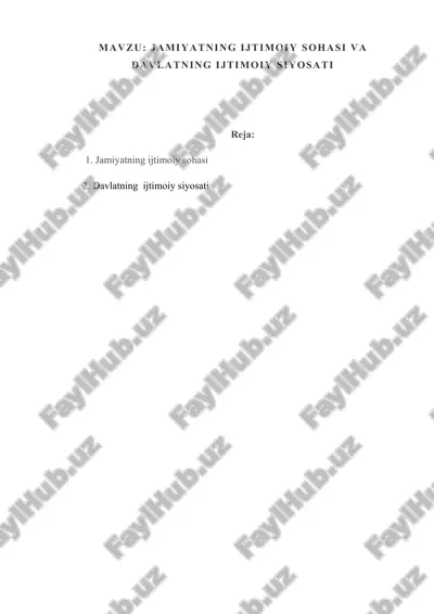 jamiyatning ijtimoiy sohasi va davlatning ijtimoiy siyosati — DOCX