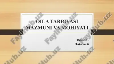 oila tarbiyasi — PPTX