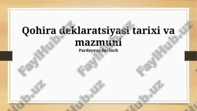 qohira deklaratsiyasi — PPTX