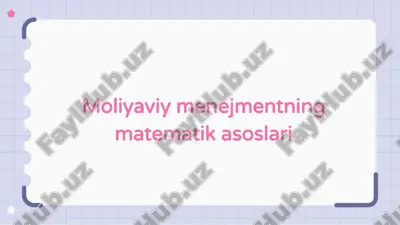 moliyaviy menejmentning matematik asoslari — ZIP