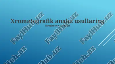 xromatografik analiz usullari — PPTX