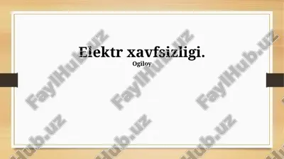 elektr xavfsizligi — PPTX