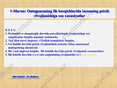 ontogenezning ilk bosqichlarida insonning psixik rivojlanishiga xos xususiyatlar. — PPT