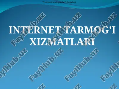internet tarmogʻi xizmatlari — PPT