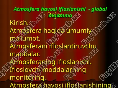 atmosfera havosi ifloslanishi  - global muammo — ZIP