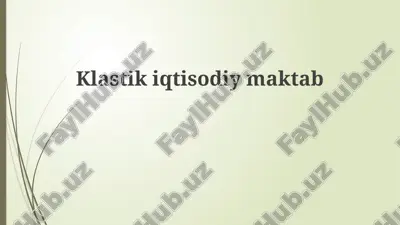 klassik iqtisodiyot maktabi — PPTX