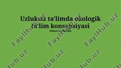 uzluksiz talimda ekologik talim konsepsiyasi — PPTX