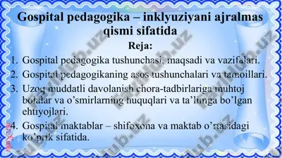 gospital pedagogika – inklyuziyani ajralmas qismi sifatida — ZIP