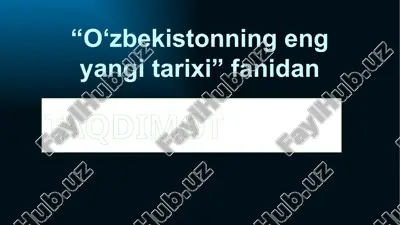 o‘zbekistonning eng yangi tarixi — PPTX