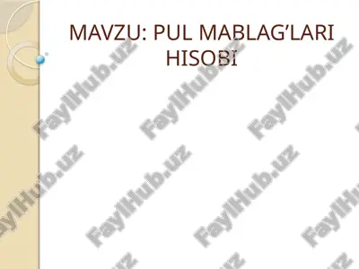 пул маблағлари ҳисоби — PPTX