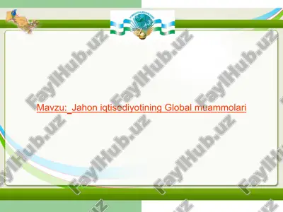jahon iqtisodiyotining global muammolari — ZIP