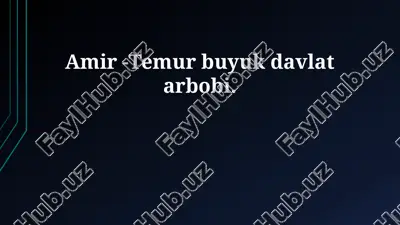 amir temur davlatchilik asoslari — PPTX