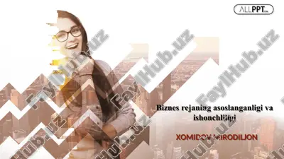 biznes - rejaning asoslanganligi va ishonchliligi — PPT