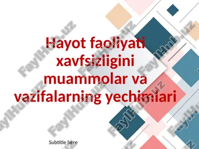 hayot faoliyati xavfsizligi — PPTX
