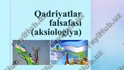 қадриятлар фалсафаси (aksiologiya) — PPTX