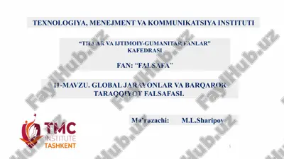 global jarayonlar va barqaror taraqqiyot falsafasi — PPTX