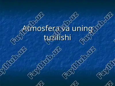 atmosfera va uning tuzilishi — ZIP