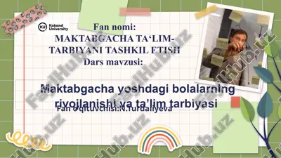 maktabgacha ta’lim-tarbiyani tashkil etish — PPTX