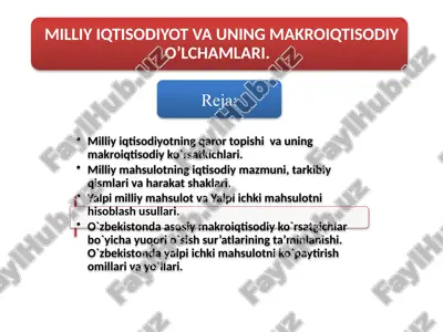 milliy iqtisodiyotning qaror topishi va uning makroiqtisodiy ko’rsatkichlari — PPTX
