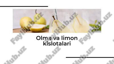 olma va limon kislotalari — PDF