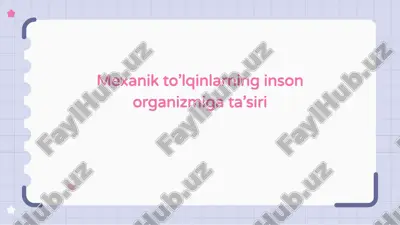 mexanik toʻlqinlarning inson organizmiga taʼsiri — PPTX