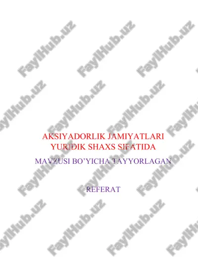 aksiyadorlik jamiyatlari yuridik shaxs sifatida — DOCX