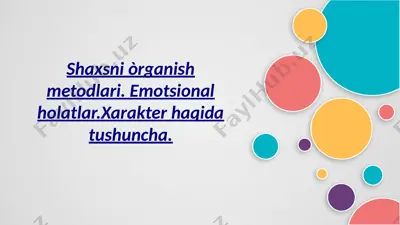 shaxsni oʻrganish metodlari — PPTX