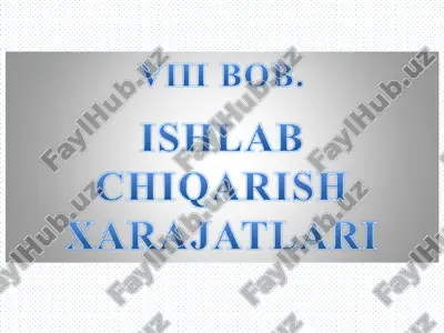 ishlab chiqarish xarajatlari — PPT
