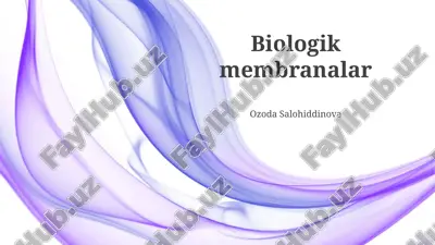 biologik membranalar — PPTX