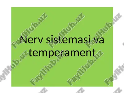 nerv sistemasi va temperament — ZIP