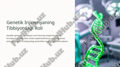 genetik injineriyaning tibbiyotdagi ro’li — PPTX