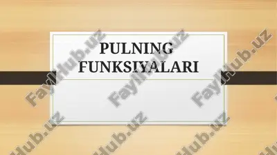 pulning funksiyalari — PPTX