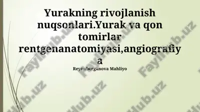 yurakning rivojlanish nuqsonlari — PPTX