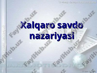 xalqaro savdo nazariyasi — PPT