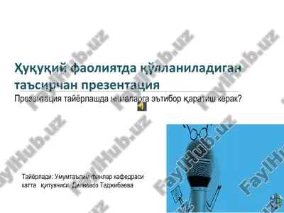 huquqiy faoliyatda qoʻllaniladigan taʼsirchan prezentatsiya — PPTX