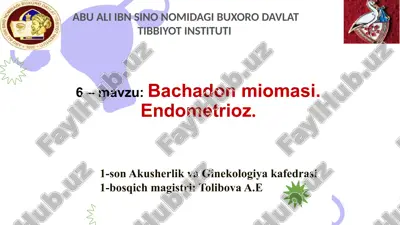 bachadon  miomasi. endometrioz — PPTX