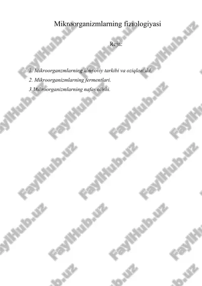 mikroorganizmlarning fiziologiyasi — ZIP