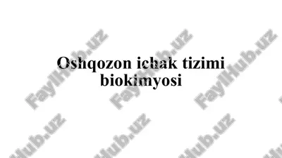 oshqozon-ichak tizimi biokimyosi — ZIP