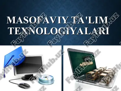 masofaviy ta'lim texnologiyalari — PPT