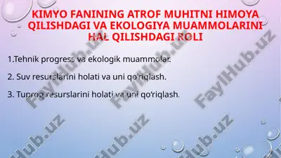 kimyo fanining atrof-muhitni himoya qilishdagi va ekologiya muammolarini hal qilishdagi roli — ZIP